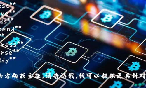 以下是有关“TP Wallet”的一些创意名称建议，可以用作应用或品牌的名称：

1. **TransactPal**
2. **PaySphere**
3. **WalletNest**
4. **CryptoCove**
5. **FlexiFunds**
6. **SecureSpend**
7. **DigiDosh**
8. **VaultExpress**
9. **SmartPurse**
10. **CoinCaddy**

如果您有特定的方向或主题，请告诉我，我可以提供更具针对性的建议。